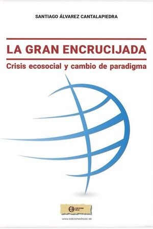 GRAN ENCRUCIJADA, LA