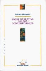 SOBRE NARRATIVA GALEGA CONTEMPORÁNEA