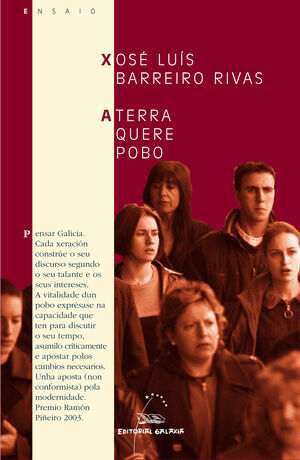 TERRA QUERE POBO, A (AMPLIADA) (PREMIO RAMON PI?EIRO 2003)