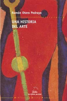 UNA HISTORIA DEL ARTE UNIVERSAL