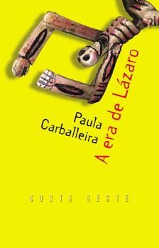 A ERA DE LÁZARO