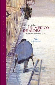 UN MÉDICO DE ALDEA. NARRACIÓNS COMPLETAS 1