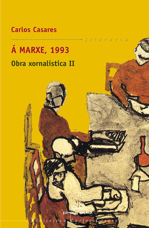 A MARXE 1993, OBRA XORNALISTICA II