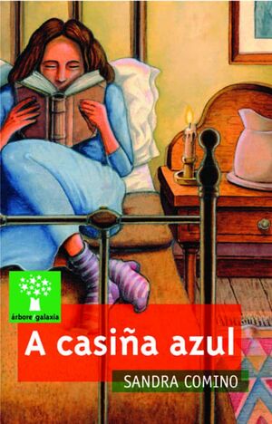 A CASIÑA AZUL, A (PREMIO IBEROAMERICANO DE NOVELA)