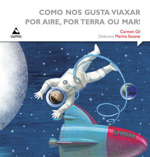 COMO NOS GUSTA VIAXAR POR AIRE, POR TERRA  OU MAR!