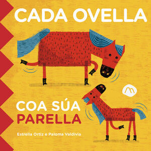 CADA OVELLA COA SUA PARELLA (LIBROS PARAB CANTAR, LER,MIRAR E RIR)