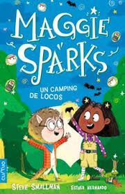 MAGGIE SPARKS - UN CAMPING DE LOCOS (VOL.8)