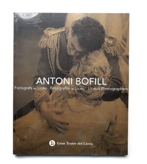 ANTONI BOFILL. FOTÓGRAFOS DEL LICEU