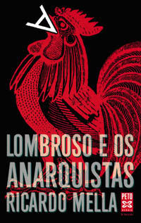 LOMBROSO E OS ANARQUISTAS