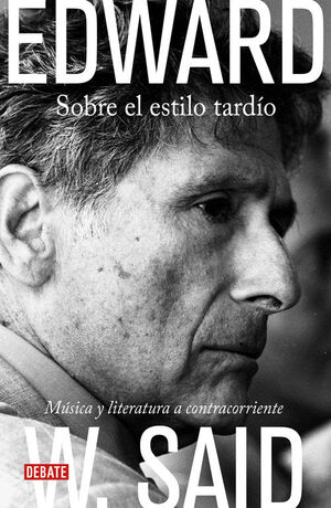 SOBRE EL ESTILO TARDIO MUSICA Y LITERATURA A CONTRA CORRIENTE