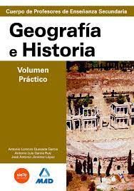 GEOGRAFÍA E HISTORIA. VOLUMEN PRÁCTICO. PROFESORES DE ENSEÑANZA SECUNDARIA. TEMA