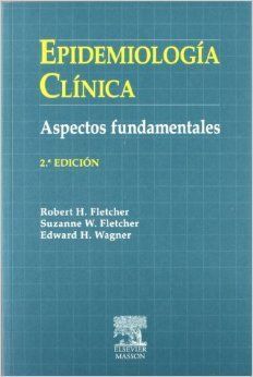 EPIDEMIOLOGÍA CLÍNICA : ASPECTOS FUNDAMENTALES