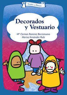 DECORADOS Y VESTUARIOS (PARA NIÑOS)