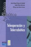 TELEOPERACIÓN Y TELERROBOTICA