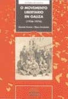 O MOVEMENTO LIBERTARIO EN GALIZA 1936-1976