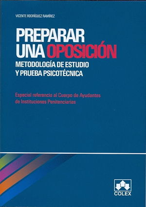 PREPARAR UNA OPOSICION.METODOLOGIA DE ESTUDIO Y