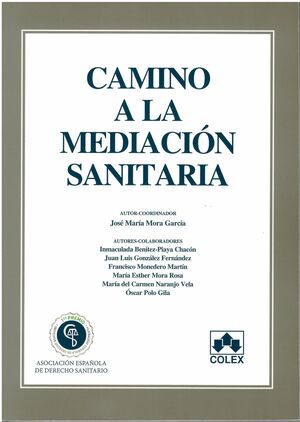 CAMINO A LA MEDIACIÓN SANITARIA