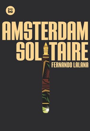 AMSTERDAM SOLTAIRE ( MISTERIO-INTRIGA POLICÍACA)