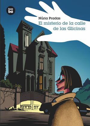 EL MISTERIO DE LA CALLE DE LAS GLICINAS (13 A 17)