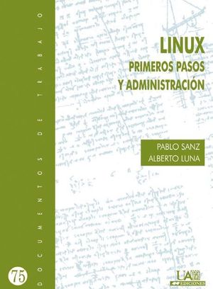LINUX. PRIMEROS PASOS Y ADMINISTRACIÓN