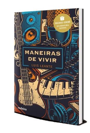 MANEIRAS DE VIVIR. ( PREMIO EDEBÉ DE LITERATURA XUVENIL 2020)