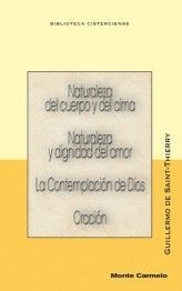 NATURALZA DEL CUERPO Y DEL ALMA; NATURALEZA Y DIGNIDAD DEL AMOR; LA CONTEMPLACIÓ