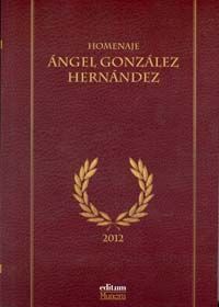 HOMENAJE ÁNGEL GONZÁLEZ HERNÁNDEZ