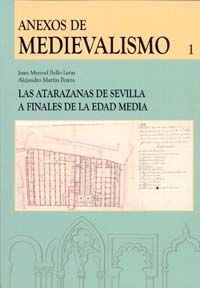 ATARAZANAS DE SEVILLA A FINALES DE LA EDAD MEDIA, LAS