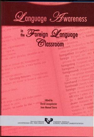 LANGUAGE AWARENESS IN THE FOREIGN LANGUAGE CLASSROOM