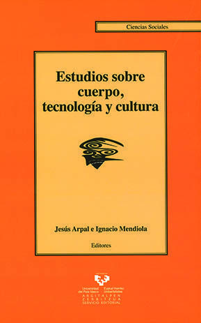 ESTUDIOS SOBRE CUERPO, TECNOLOGIA Y CULTURA