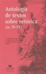 ANTOLOGÍA DE TEXTOS SOBRE RETÓRICA (SS. IV-IX)