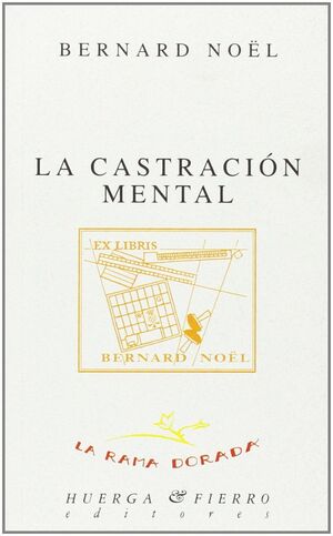 LA CASTRACIÓN MENTAL