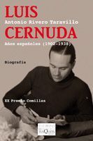 LUIS CERNUDA AÑOS ESPAÑOLES 1902-1938