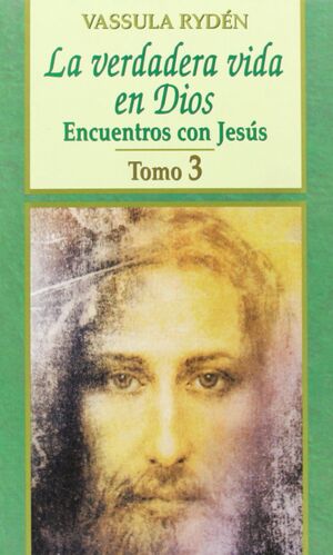 VERDADERA VIDA EN DIOS III, LA