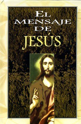 MENSAJE DE JESÚS, EL