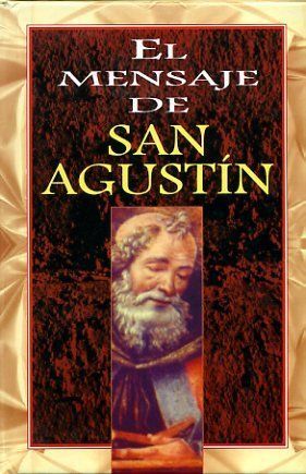 MENSAJE DE SAN AGUSTÍN, EL
