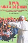 PAPA HABLA A LOS JÓVENES, EL