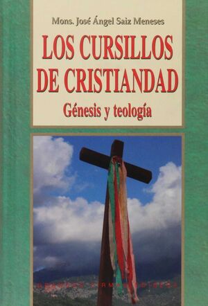 CURSILLOS DE CRISTIANDAD, LOS