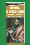 SAN PABLO, EL APÓSTOL DE JESÚS