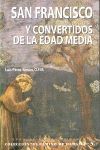 SAN FRANCISCO Y CONVERTIDOS DE LA EDAD MEDIA