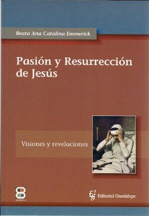 PASIÓN Y RESURRECCIÓN DE JESÚS