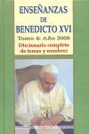 ENSEÑANZAS DE BENEDICTO XVI. TOMO 4: AÑO 2008