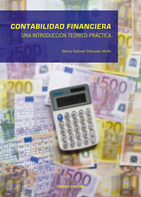 CONTABILIDAD FINANCIERA, UNA INTRODUCCIÓN TEÓRICO PRÁCTICA