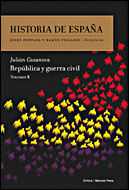 REPÚBLICA Y GUERRA CIVIL (HISTORIA DE ESPAÑA VOL. 8)