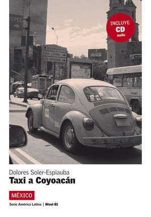 TAXI A COYOACAN (LIBRO+CD).