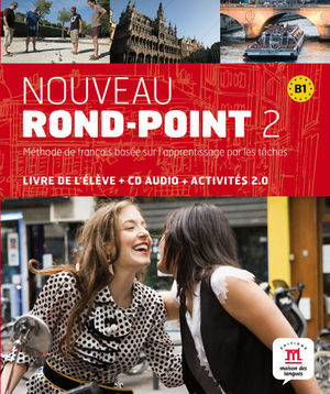 NOUVEAU ROND-POINT 2. LIBRO DEL ALUMNO. NIVEL B1