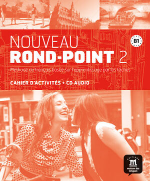 NOUVEAU ROND-POINT 2, B1 (CAHIER D'ACTIVITES + CD)