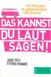 DAS KANNST DU LAUT SAGEN! (1000 EXPRESIONES EN ALEMAN PARA HABLAR COMO UN NATIVO)