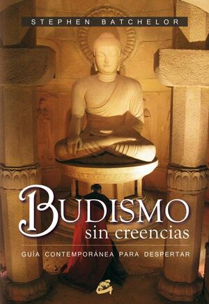 BUDISMO SIN CREENCIAS
