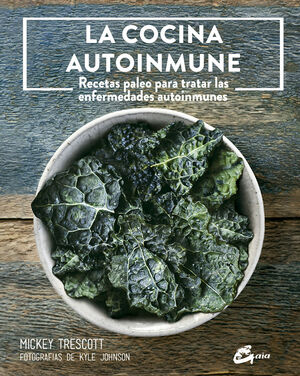 COCINA AUTOINMUNE, LA (GAIA)